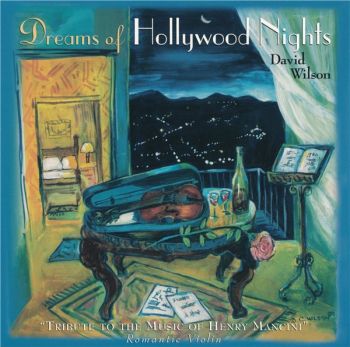 David Wilson - Dreams Of Hollywood Nights (1999)