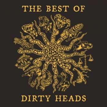 Dirty Heads - The Best of Dirty Heads (2021)