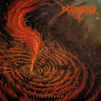 Deathfucker - Firespawn (2021)