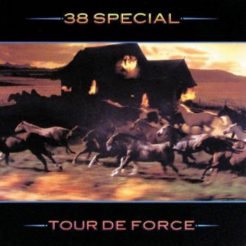 38 Special - Tour De Force (1983)