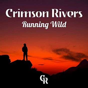 Crimson Rivers - Running Wild (2021)