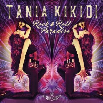 Tania Kikidi - Rock & Roll Paradise (2021)