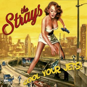 The Strays - Cool Your Jets (2021)