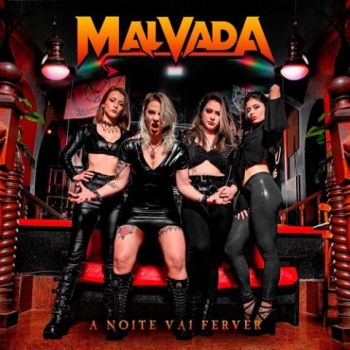 Malvada - A Noite Vai Ferver (2021)