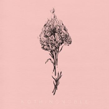 Nothing Noble - Modern Dismay (2021)