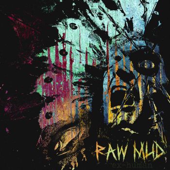 Raw Mud - Ex-Human (2021)