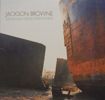Jackson Browne - Downhill From Everywhere (2021)