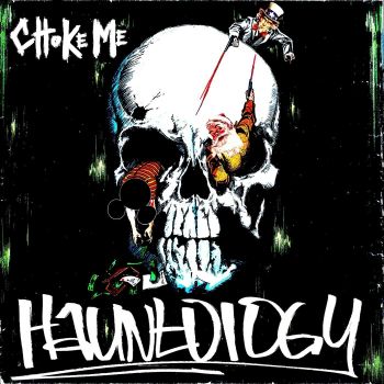 Choke Me - Hauntology (2021)