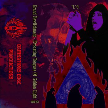 Grand Bewitchment - Evocating Tongues of Golden Light (2021)