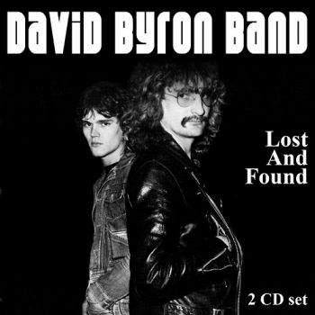 David Byron - Lost And Found (2009)