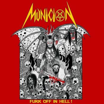 Municion - Fukk Off In Hell! (2021)