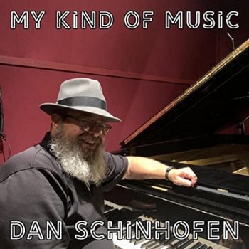 Dan Schinhofen - My Kind Of Music (2021)