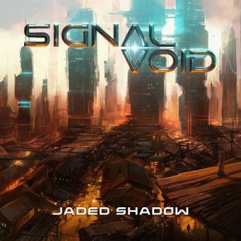 Signal Void - Jaded Shadow (2021)