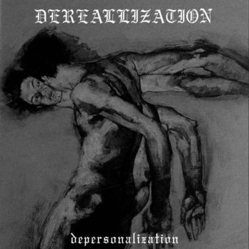 Dereallization - Depersonalization (2021)