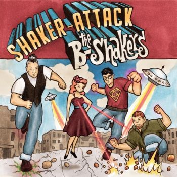 The B-Shakers - Shaker Attack (2021)