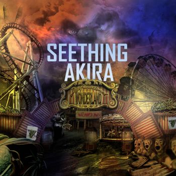 Seething Akira - Dysfunctional Wonderland (2021)