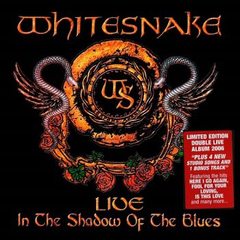 Whitesnake - Live In The Shadow Of The Blues (2006)