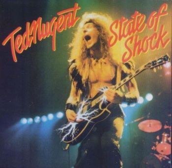 Ted Nugent - State Of Shock (1979)