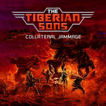 The Tiberian Sons - Collateral Jammage (2016)