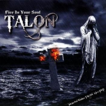 Talon - Fire In Your Soul (2010)