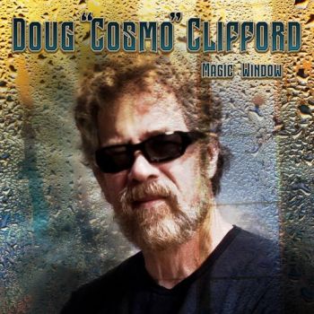 Doug "Cosmo" Clifford - Magic Window (2020)