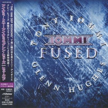 Tony Iommi with Glenn Hughes - Fused (2005)