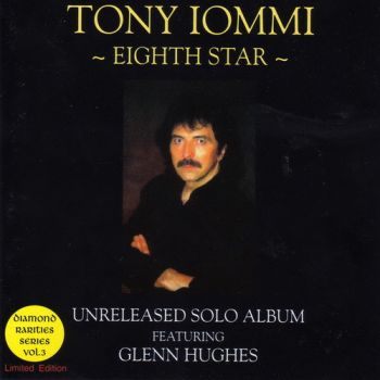 Tony Iommi with Glenn Hughes - Eighth Star (1996)