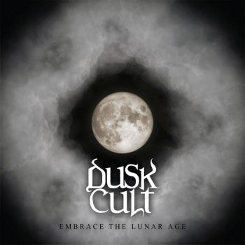 Dusk Cult - Embrace The Lunar Age (2021)