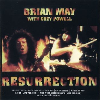 Brian May With Cozy Powell - Resurrection (1993)