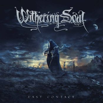 Withering Soul - Last Contact (2021)