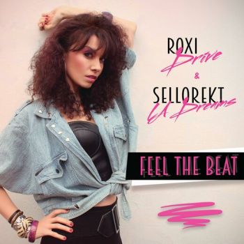 Roxi Drive - Feel The Beat (2021)