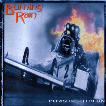 Burning Rain - Pleasure To Burn (2000)