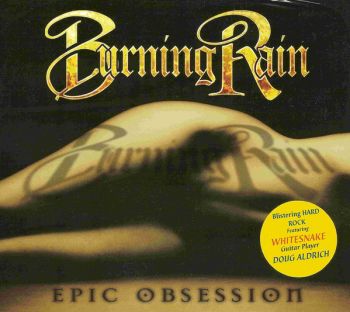 Burning Rain - Epic Obsession (2013)