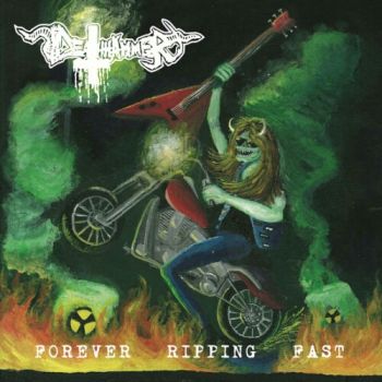 Deathhammer - Forever Ripping Fast (2011)