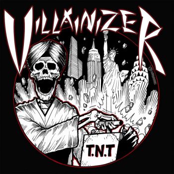 Villainizer - I Bomb New York (2011 + EP 2010)