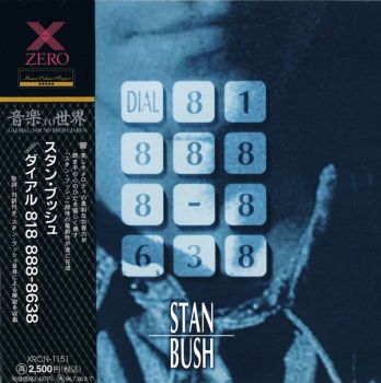 Stan Bush - Dial 818-888-8638 (1994)