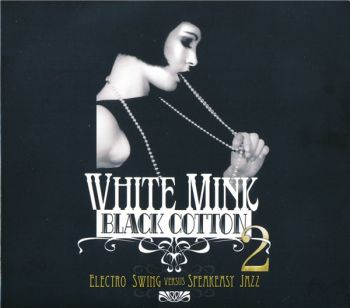 VA - White Mink: Black Cotton 2 (2CD 2010)