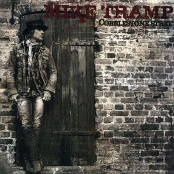 Mike Tramp - Cobblestone Street (2013)