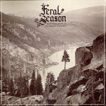 Feral Season - Rotting Body In The Range Of Light (2021)