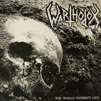 Warthodox - The World Without Life (2021)