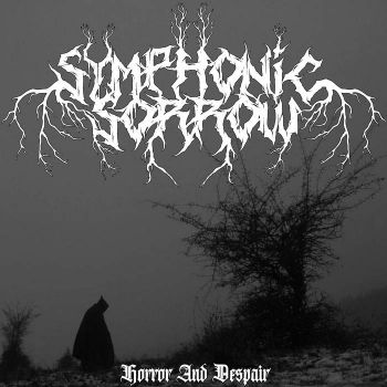 Symphonic Sorrow - Horror and Despair (2021)