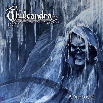 Thulcandra - A Dying Wish (2021)