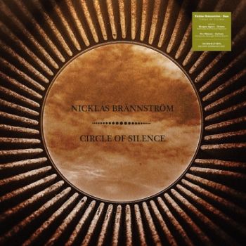 Nicklas Brannstrom - Circle Of Silence (2020)