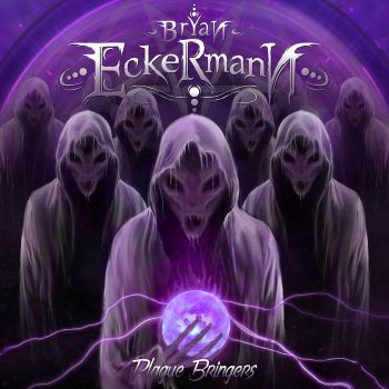 Bryan Eckermann - Plague Bringers (2021)