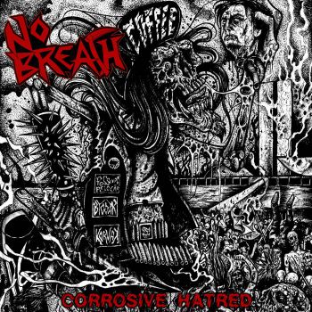 No Breath - Corrosive Hatred (2021)