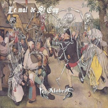 Les Alabres - Le Mal De St Guy (2021)