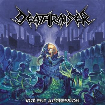 Deathraiser - Violent Aggression (2011)