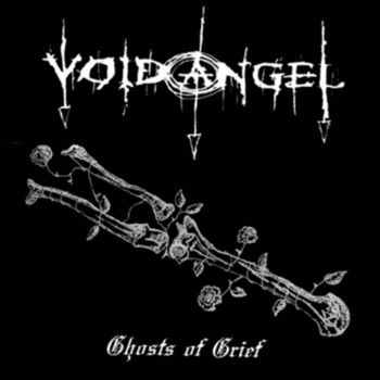 Void Angel - Ghosts of Grief (2021)