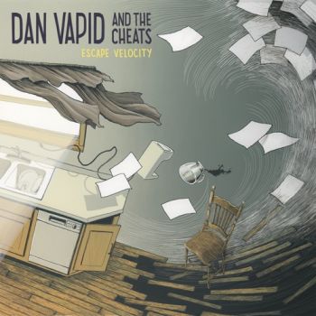 Dan Vapid and the Cheats - Escape Velocity (2021)