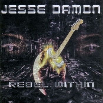  Jesse Damon - Rebel Within (2006)